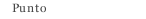 Punto